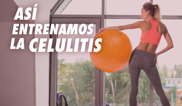 EL ENTRENAMIENTO INTELIGENTE PARA REDUCIR LA CELULITIS