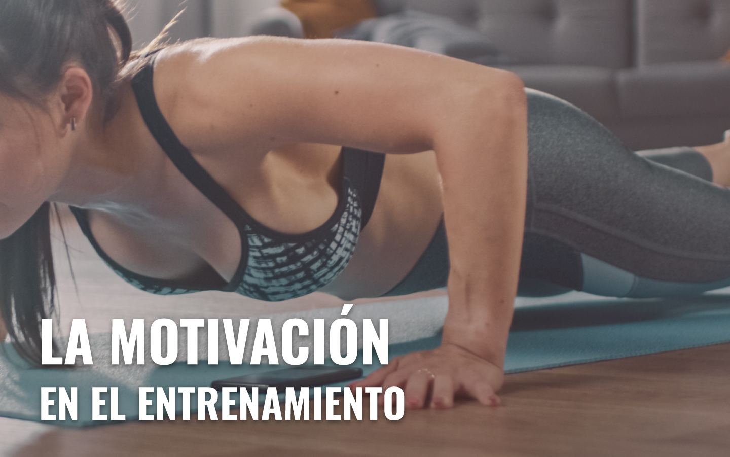 En este momento estás viendo ¿CÓMO MANTENER SIEMPRE ARRIBA LA MOTIVACIÓN EN LOS ENTRENAMIENTOS?